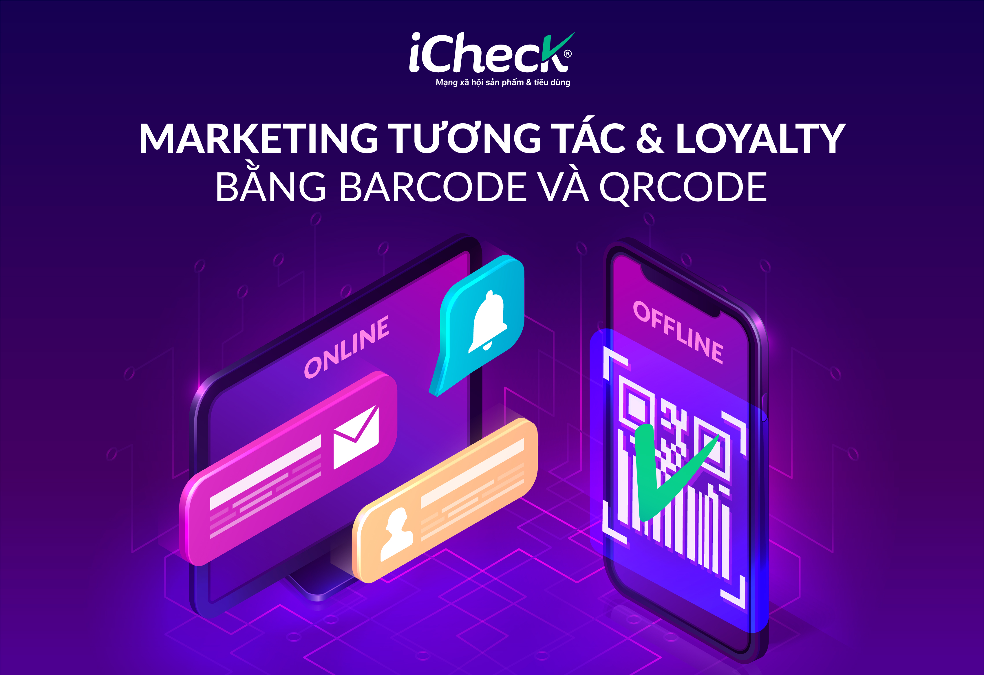 iCheck đưa ra giải pháp thúc đẩy thương mại điện tử Việt Nam 2020