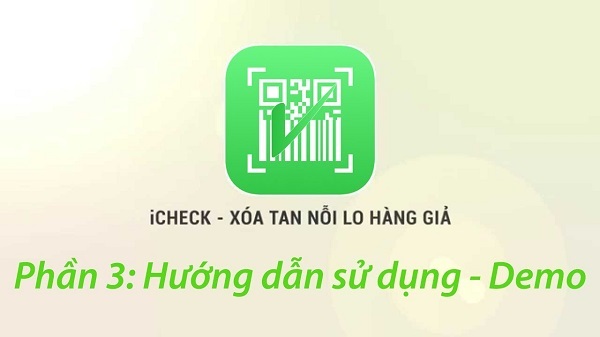 huong-dan-truy-xuat-nguon-goc-bang-icheck huong-dan-truy-xuat-nguon-goc-bang-icheck
